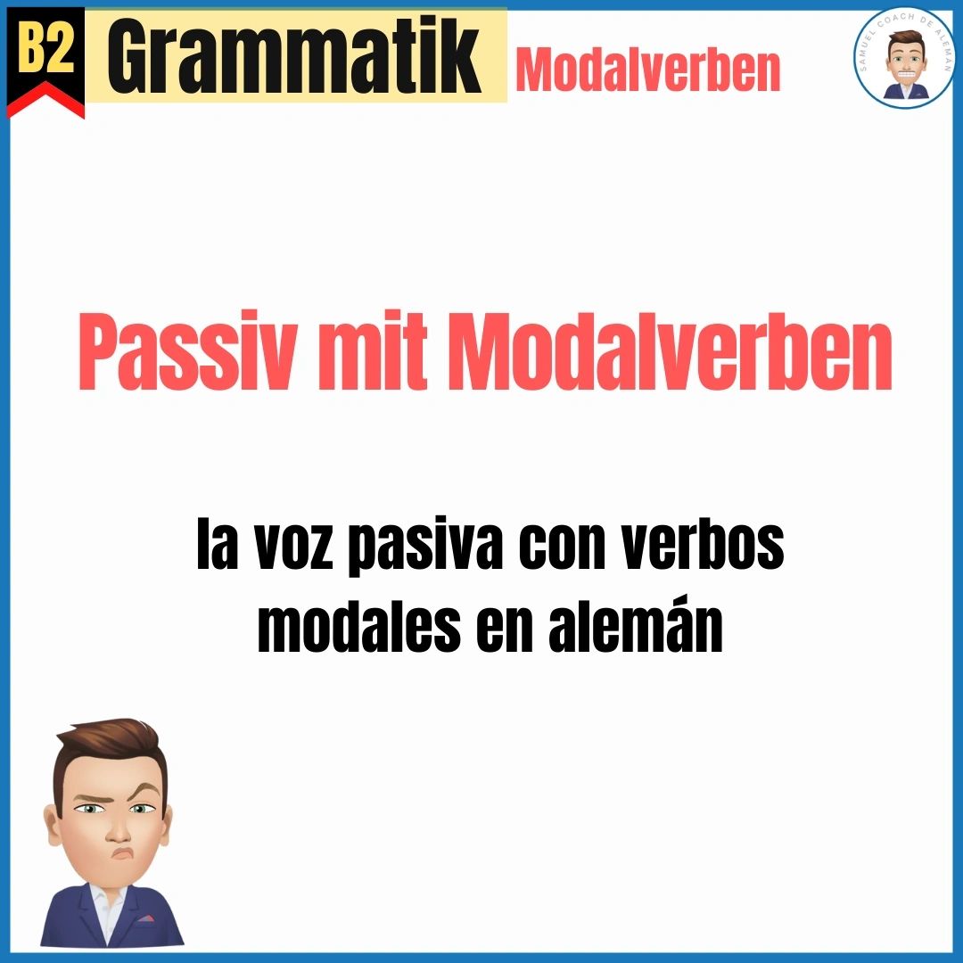 Passiv mit Modalverben en alemán